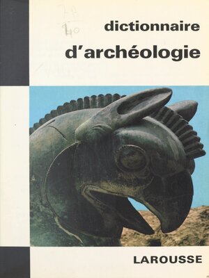 cover image of Dictionnaire de l'archéologie